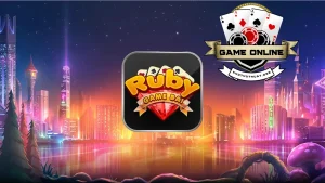 Giới thiệu về cổng game bài đổi thưởng Ruby.win 