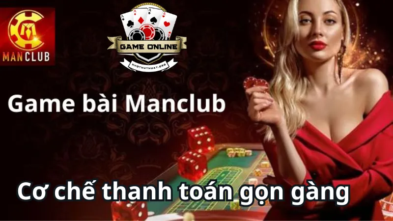 Cơ chế thanh toán gọn gàng