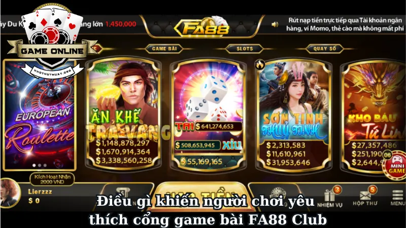 Điều gì khiến người chơi yêu thích cổng game bài FA88 Club