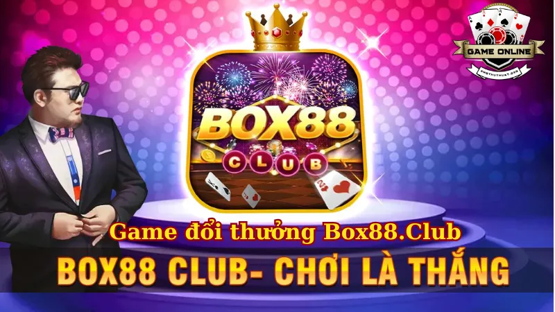 Game đổi thưởng Box88.Club - Cổng game quy đổi 1:1 xanh chín