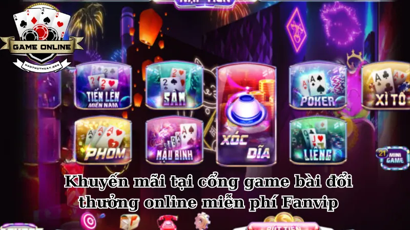 Khuyến mãi tại cổng game bài đổi thưởng online miễn phí Fanvip