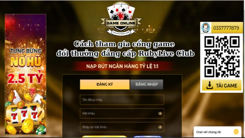 Cách tham gia cổng game đổi thưởng đẳng cấp RubyLive Club